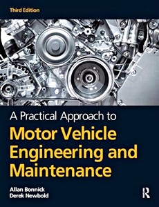 Boek: Pract Appr to Motor Veh Engineering and Maintenance