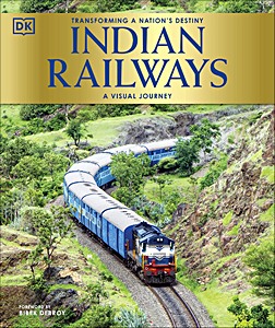 Livre : Indian Railways - A Visual Journey 