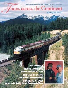Książka: Trains Across the Continent - North American Railroad History (Second Edition) 
