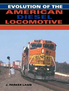 Boek: Evolution of the American Diesel Locomotive