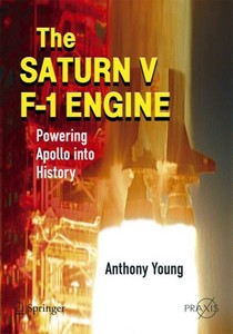 Książka: The Saturn V F-1 Engine : Powering Apollo into History 