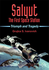Boek: Salyut - The First Space Station - Triumph and Tragedy 