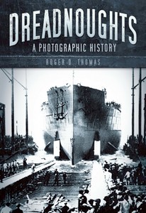 Książka: Dreadnoughts - A Photographic History 