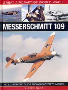 Boek: Messerschmitt 109 - An Illustrated Guide
