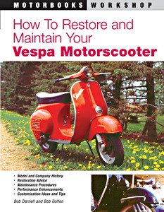 Book: How to Restore + Maintain Your Vespa Motorscooter