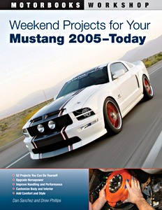 Boek: Weekend Projects for Your Mustang 2005-today 