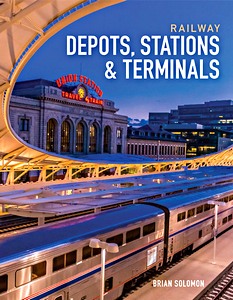 Boek: Railway Depots, Stations & Terminals