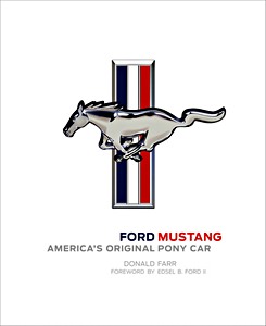Livre: Ford Mustang : America's Original Pony Car 