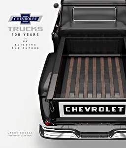Boek: Chevrolet Trucks: 100 Years of Building the Future