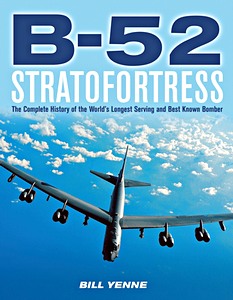 Book: B-52 Stratofortress : The Complete History of the World's Longest Serving and Best Known Bomber (paperback) 