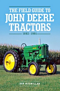 Buch: The Field Guide to John Deere Tractors: 1892-1991
