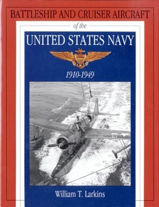 Book: Battleship and Cruiser Aircraft - US Navy, 1910-49