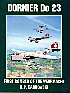 Book: Dornier Do 23 - First Bomber of the Wehrmacht 