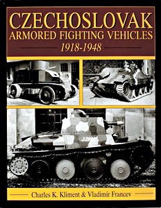 Boek: Czechoslovak Armored Fighting Vehicles, 1918-1948