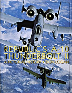 Książka: Republic A-10 Thunderbolt - A Pictorial History 