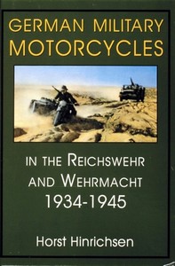 Boek: German Military Motorcycles - In the Reichswehr and Wehrmacht, 1934-1945 