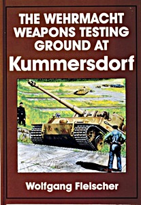 Book: The Wehrmacht Weapons Testing Ground at Kummersdorf 