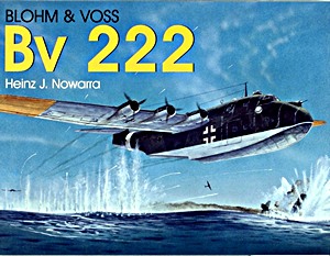 Livre: Blohm and Voss BV 222 