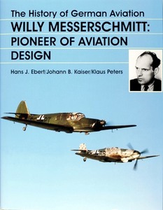 Boek: Willy Messerschmitt - Pioneer of Aviation Design