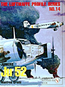 Boek: Junkers Ju 52 (Luftwaffe Profile Series No. 14)