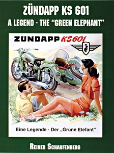 Boek: Zundapp KS 601 - A Legend on Wheels