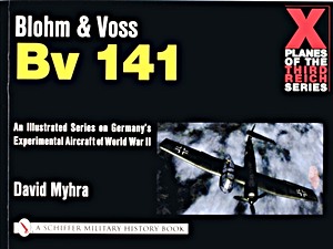Książka: Blohm and Voss BV 141 (X Planes of the Reich)
