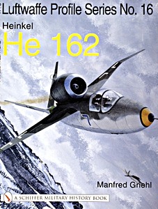 Boek: Heinkel He 162 (Luftwaffe Profile Series No.16)