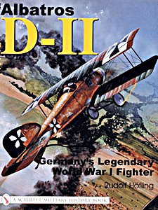 Book: Albatros D-II - Germany's Legendary WW I Fighter