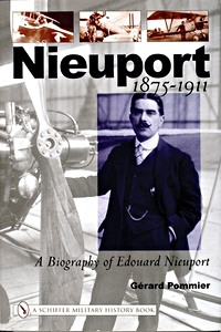 Boek: Nieuport - A Biography of Edouard Nieuport 1875-1911 