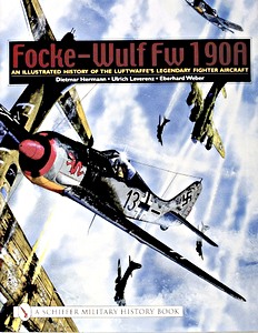 Książka: Focke-Wulf Fw 190A - An Illustrated History
