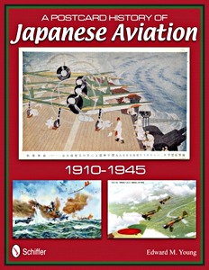 Boek: A Postcard History of Japanese Aviation - 1910-1945