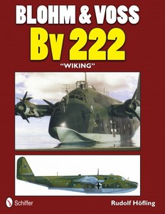 Książka: Blohm & Voss Bv 222 'Wiking' 