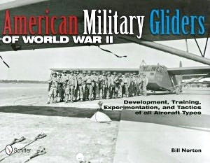 Boek: American Military Gliders of World War II