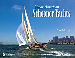 Książka: Great American Schooner Yachts 