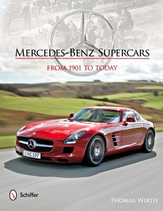 Livre: Mercedes-Benz Supercars - From 1901 to Today 