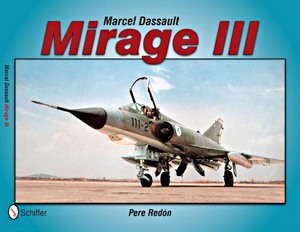 Buch: Marcel Dassault Mirage III