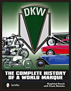 DKW: the Complete History of a World Marque