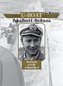 Boek: German U-Boat Ace Adalbert Schnee - U-201