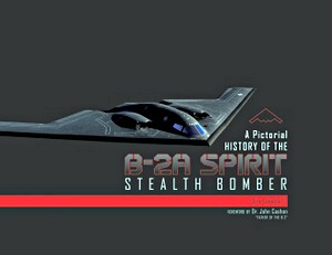 Book: A Pictorial History of the B-2A Spirit Stealth Bomber