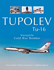Boek: Tupolev Tu-16: Versatile Cold War Bomber