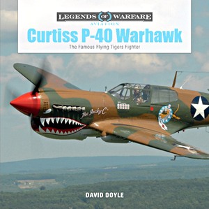 Livre: Curtiss P-40 Warhawk: Famous Flying Tigers Fighter