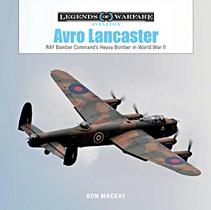 Boek: Avro Lancaster - RAF Bomber Command's Heavy Bomber