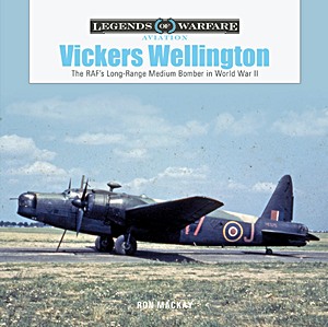 Livre : Vickers Wellington (Legends of Warfare)