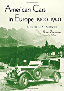 Boek: American Cars in Europe, 1900-1940 - A Pictorial Survey 