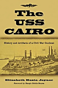 Boek: The USS Cairo - History and Artifacts of a Civil War Gunboat 