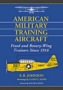 American Military Training Aircraft - Since 1916