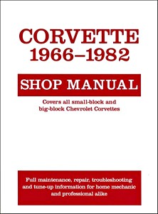 Livre: Corvette, 1966-1982 Shop Manual