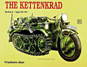 Livre : The Kettenkrad - Sd.Kfz. 2, Type HK-101
