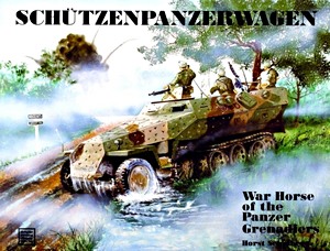 Livre : Schutzenpanzerwagen - War Horse of Panzer-Gren