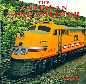 Livre : American Streamliner : Pre-War Years